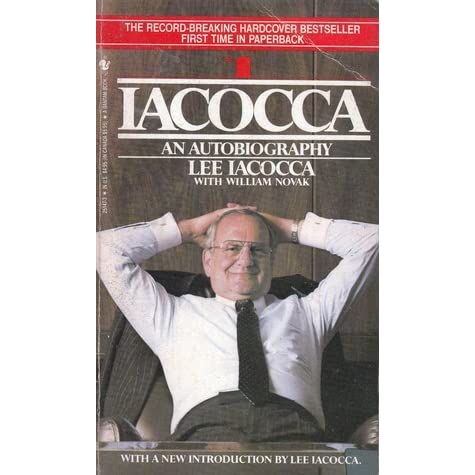 Iacocca – An Autobiography. Lee Iacocca