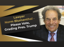 Lawyer Norm Blumenthal - Please Vote, Grading Pres. Trump