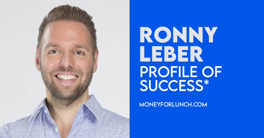 Profiles of Success With Ronny Leber